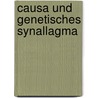 Causa und genetisches Synallagma door Ulrich Klinke