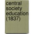 Central Society Education (1837)