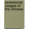 Ceremonial Usages of the Chinese door William Raymond Gingell