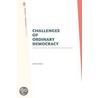 Challenges Of Ordinary Democracy door Karen Tracy