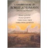 Chamber Music Of Robert Schumann door Robert Schumann