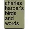 Charles Harper's Birds and Words door Charley Harper