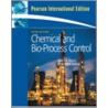 Chemical And Bio-Process Control door M. Nazmul Karim