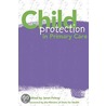 Child Protection In Primary Care door J. Polnay