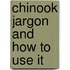 Chinook Jargon and How to Use It