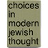 Choices in Modern Jewish Thought