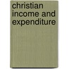Christian Income And Expenditure by Christian Income