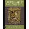 Christianity Antiquity:300-450 P door Ehrman