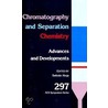 Chromatography & Sep Acsss 297 C by Unknown