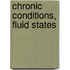 Chronic Conditions, Fluid States