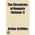 Chronicles Of Newgate (Volume 1)