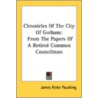 Chronicles Of The City Of Gotham by James Kirke Paulding