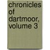 Chronicles of Dartmoor, Volume 3