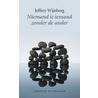 Niemand is iemand zonder de ander door Jeffrey Wijnberg