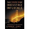 Church Of Irresistible Influence by Unknown