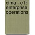 Cima - E1: Enterprise Operations
