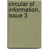 Circular of Information, Issue 3 by Education United States.