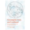 Circumpolar Lives and Livelihood door Robert Jarvenpa