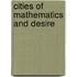 Cities of Mathematics and Desire