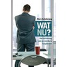 Wat nu?