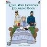 Civil War Fashions Coloring Book door Tom Tierney