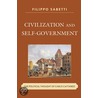 Civilization And Self-Government door Filippo Sabetti