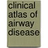 Clinical Atlas of Airway Disease