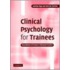 Clinical Psychology For Trainees