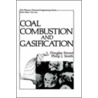 Coal Combustion And Gasification by Philip J. Smith