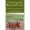 Coexisting With Large Carnivores by Unknown