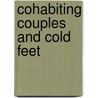 Cohabiting Couples and Cold Feet by Richard W. Prichard
