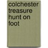 Colchester Treasure Hunt On Foot