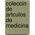 Coleccin de Artculos de Medicina