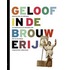 Geloof in de brouwerij