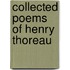 Collected Poems Of Henry Thoreau