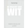 De kracht van wit