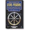 Como Acceder a Sus Vidas Pasadas by J.H. Brennan