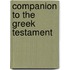 Companion To The Greek Testament