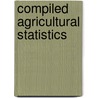 Compiled Agricultural Statistics door North Dakota. D