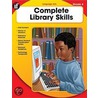 Complete Library Skills, Grade 6 by Specialty P. School Specialty Publishing