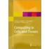 Computation in Cells and Tissues