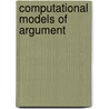 Computational Models Of Argument by Unknown