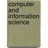 Computer And Information Science door Onbekend