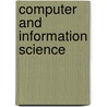 Computer And Information Science door Onbekend