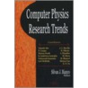 Computer Physics Research Trends door Onbekend