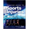 Concise Guide To Sports Injuries door Malcolm T.F. Read