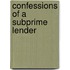 Confessions of a Subprime Lender