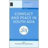 Conflict And Peace In South Asia door Rakesh Jain