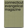 Connecticut Evangelical Magazine door Anonymous Anonymous