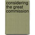 Considering The Great Commission
